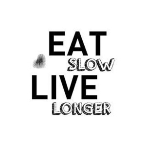 Eat Slow Live Longer